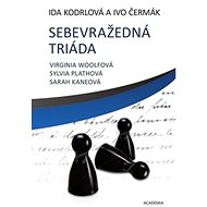 Sebevražedná triáda - Ida Kodrlová; Ivo Čermák