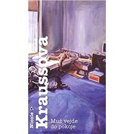 Muž vejde do pokoje - Nicole Kraussová