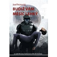 Budiž vám Měsíc lehký: Agent JFK 021 - 