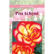 Pro tchyni: Dárková knížka - 