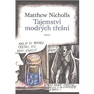 Tajemství modrých třešní - Matthew Nicholls