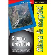 Signály přes údolí - Edgar Wallace