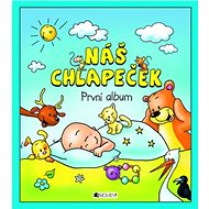 Náš chlapeček První album - Hana Schwarzová