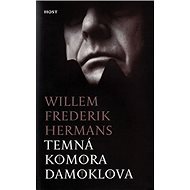 Temná komora Damoklova - Willem F. Hermans