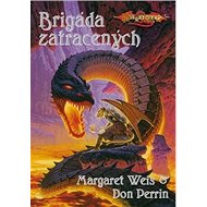Brigáda zatracených - Margaret Weis; Don Perrin