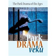 Park Drama věků - Radim Passer
