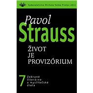 Život je provizórium: 7 - 