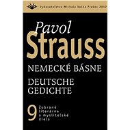 Nemecké básne Deutsche Gedichte: 9 - Pavol Strauss