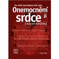 Onemocnění srdce: Rady pro kardiaky - Petr Niederle