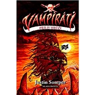 Vampiráti Příliv hrůzy - Justin Somper
