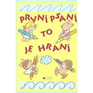 První psaní to je hraní - 