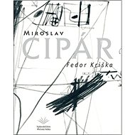 Miroslav Cipár - Fedor Kriška