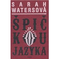 Špičkou jazyka - Sarah Watersová