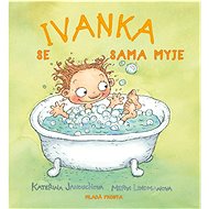 Ivanka se sama myje - Kateřina Janouchová; Mervi Lindmanová