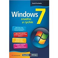 Windows 7: snadno a rychle - David Procházka