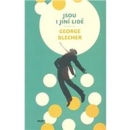 Jsou i jiní lidé - Gerge Blecher