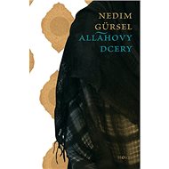 Alláhovy dcery - Nedim Gürsel