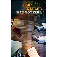Hypnotizér: Komisař Joona Linna - Lars Kepler