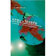 Krev v jezeře - Leena Lehtolainen