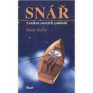 Snář Lexikon snových symbolů - Hanns Kurth