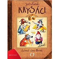 Krysáci - Jiří Žáček; Ivan Mraček