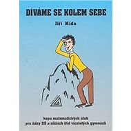 Díváme se kolem sebe - Jiří Mída