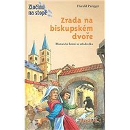 Zrada na biskupském dvoře - Harald Parigger; Christian Zimmer