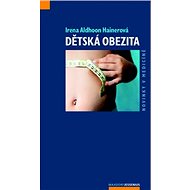 Dětská obezita - Irena Aldhoon Hainerová