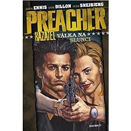 Preacher Válka na slunci: 6.díl - Garth Ennis; Steve Dillon