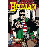 Hitman Tommyho hrdinové: 5 - Garth Ennis; John McCrea