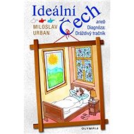 Ideální Čech: aneb Diagnóza: dráždivý tračník - 
