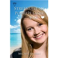Stretnutie na Pobreží lásky - Michel Amelin