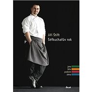 Šéfkuchařův rok - Jiří Šlift