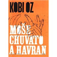 Moše Chuvato a havran - 