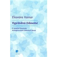 Vyprávěná židovství - Eleonóra Hamar