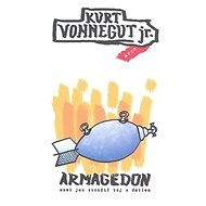 Armagedon aneb jak skončil boj s ďáblem - Kurt jr. Vonnegut