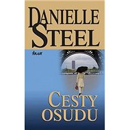 Cesty osudu - Danielle Steelová
