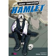 Hamlet - William Shakespeare; Emma Vieceli