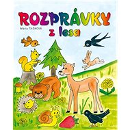 Rozprávky z lesa - Mária Tašková