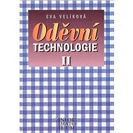 Oděvní technologie II: Pro 2 ročník SOU a SOŠ - 