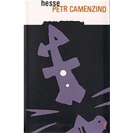 Petr Camenzind - Hermann Hesse