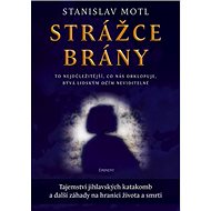 Strážce brány - Stanislav Motl