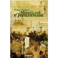 Minulý rok v Jeruzaleme - Peter Salner
