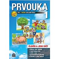 Prvouka pro 1.ročník základní školy: Učebnice Člověk a jeho svět - 