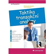 Taktika transakční analýzy - Rosemary Napper; Trudi Newton
