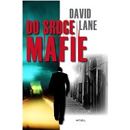 Do srdce mafie - David Lane