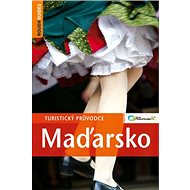 Maďarsko: Turistický průvodce - Charles Hebbert; Dalibor Robi Mahel