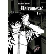 Balzamovač 1 - Mitsukazu Mihara