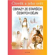 Obrazy ze starších českých dějin - Josef Harna