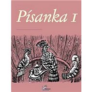 Písanka 1: 1. ročník - Hana Mikulenková